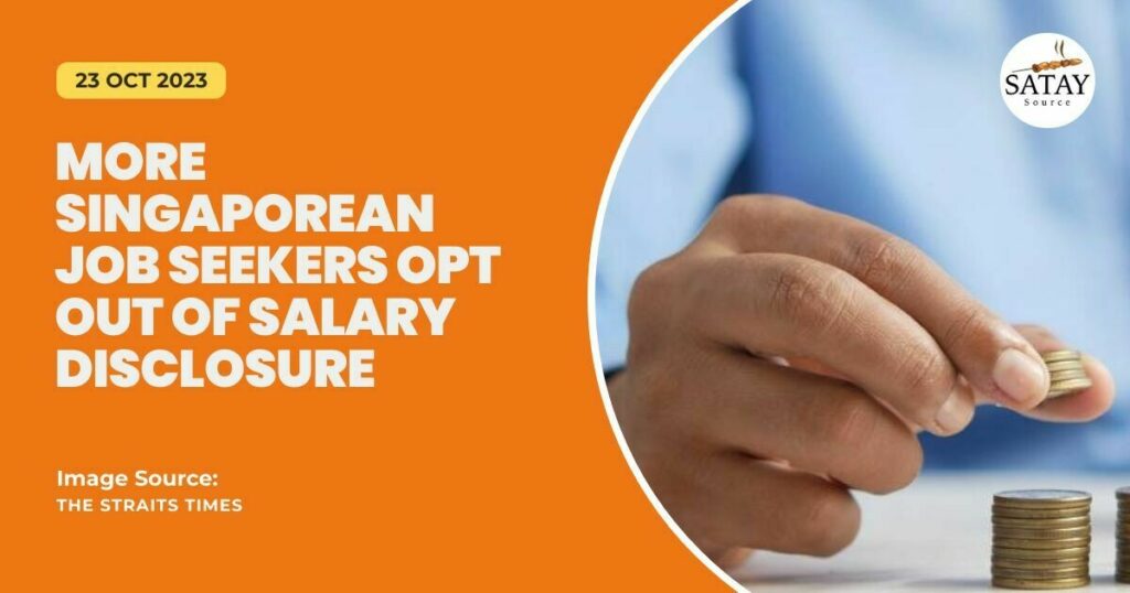 More Singaporean Job Seekers Opt Out of Salary Disclosure