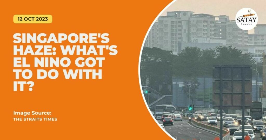 Singapores Haze Whats El Nino Got to Do with It